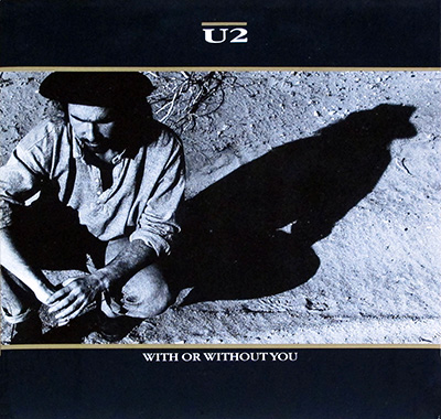 U2 - With or Without You / Lumionous Times / Walk to the Water album front cover vinyl record